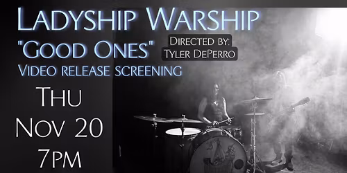 Ladyship Warship - Music Video + The Elephant Man screening -Historic Howell Theater Film Society