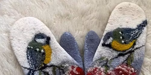 Felt Workshop - Needle Felt Winter Bird Mittens, Sunday, January 18, 2026