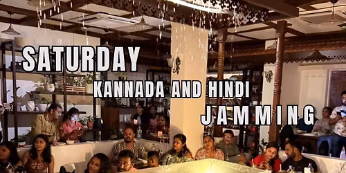 Saturday Kannada and Hindi Live Jamming