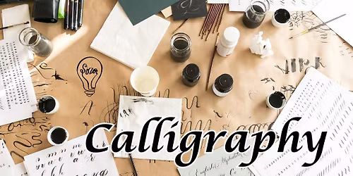 Exploration: Calligraphy Basics