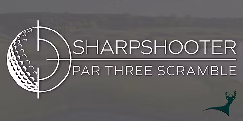 Sharpshooter - Par 3 Scramble