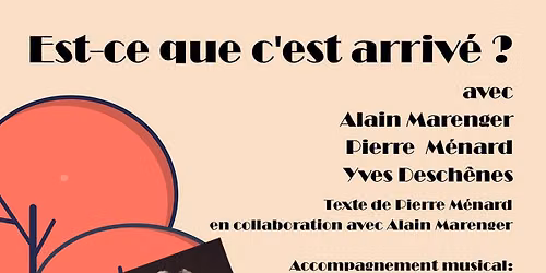 FATV: "Est-ce que c'est arriv\u00e9?" Spectacle ext\u00e9rieur GRATUIT