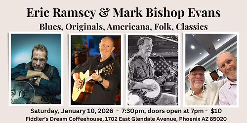 Eric Ramsey & Mark Bishop Evans - Singer\/Songwriters with Blues, Folk, Classics and More