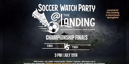 Soccer Watch Party @ The Landing - Championship Final