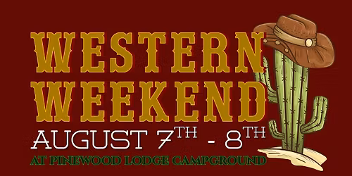 Western Weekend at Pinewood Lodge Campground