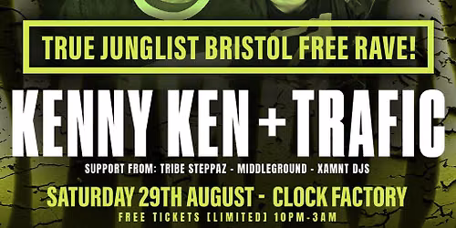 True Junglist FREE RAVE - Kenny Ken + Trafic MC [Bank Holiday We
