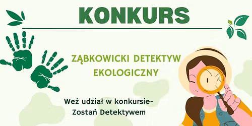 Z\u0104BKOWICKI DETEKTYW EKOLOGICZNY