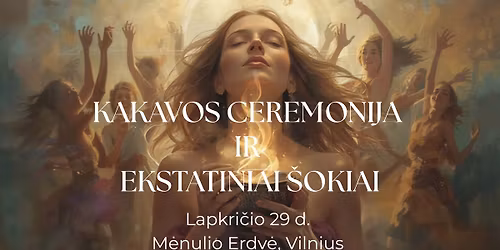 Kakavos Ceremonija ir Ekstatiniai \u0160okiai