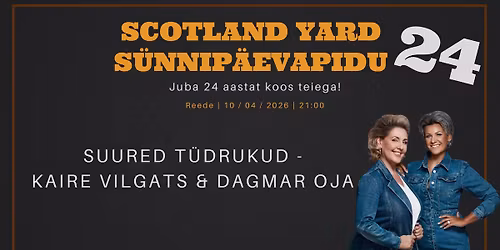 10.04 SCOTLAND YARD S\u00dcNNIP\u00c4EVAPIDU: Suured T\u00fcdrukud live