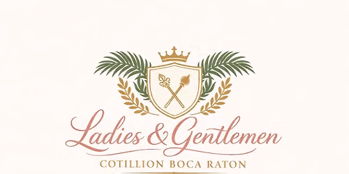 "Ladies & Gentlemen"  Boca's Children's Cotillion 