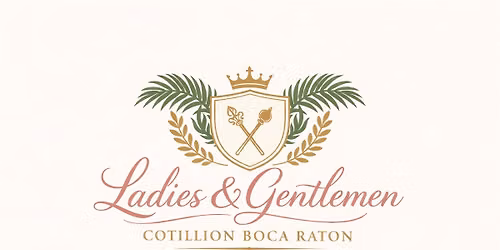 "Ladies & Gentlemen" Boca's Children's Cotillion