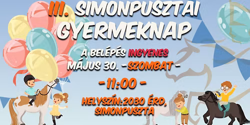\ud83c\udf89 III. Simonpusztai Gyermeknap \u2013 Csal\u00e1di \u00c9lm\u00e9nyek Term\u00e9szetk\u00f6zelben! \ud83d\udc34\ud83c\udf33