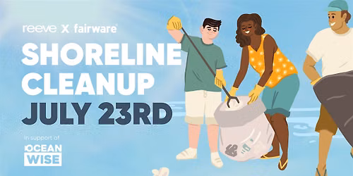 Reeve x Fairware Shoreline Cleanup 2026