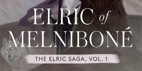 Appendix N. Book Club MAY: Elric of Melnibone