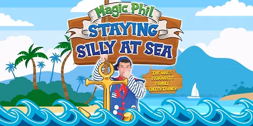 Magic Phil: Staying Silly at Sea