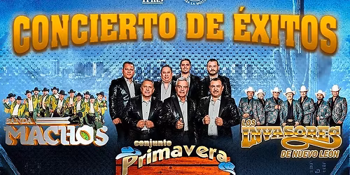 Conjunto Primavera Banda Machos & Los Invasores de Nuevo Leon
