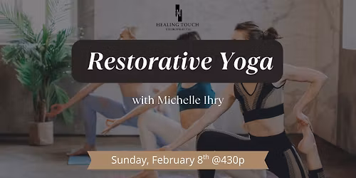 Restorative Yoga - February 8