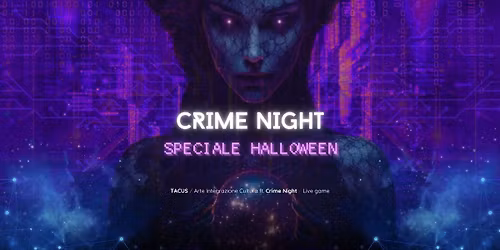 Crime Night | Speciale Halloween