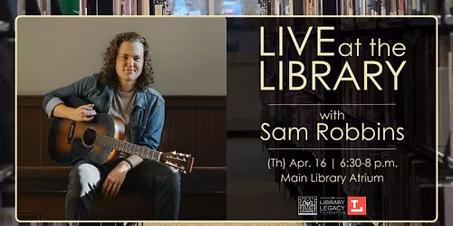Live at the Library with Sam Robbins