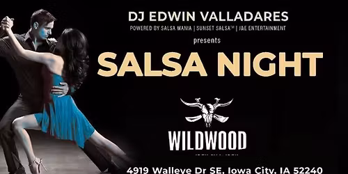 SALSA NIGHT @ WILDWOOD in Iowa City