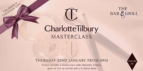 Charlotte Tilbury Masterclass in The Bar & Grill