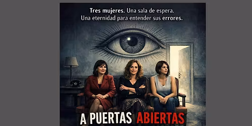 A Puertas Abiertas by Patricia Suarez, directed by Eddy Diaz