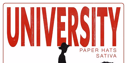 UNIVERSITY \/\/ PAPER HATS \/\/ SATIVA