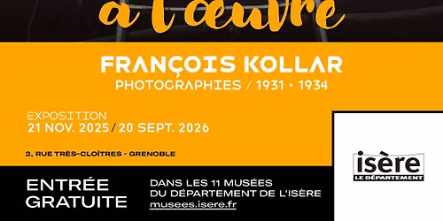 Visite guid\u00e9e coupl\u00e9e - "Nous, \u00e0 l'oeuvre. Photographies Fran\u00e7ois Kollar" et "M\u00e9tamorphoses urbaines