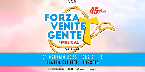 Forza Venite Gente - Il Musical