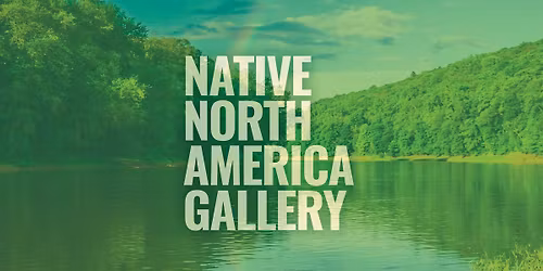 Opening Celebration: Native North America Gallery 