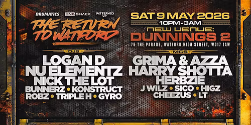 Drumatics\/DnB Shack\/Patterned Up - The return To Watford