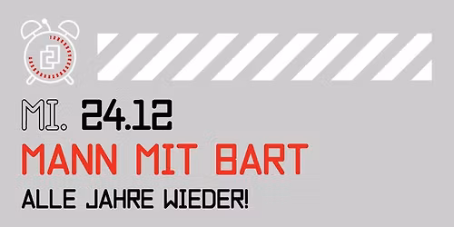 Mann mit Bart - Alle Jahre wieder!