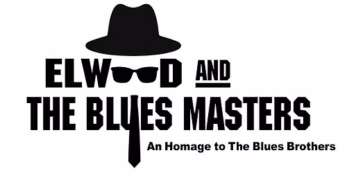 Elwood and The Blues Masters 