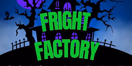 Fright Factory 