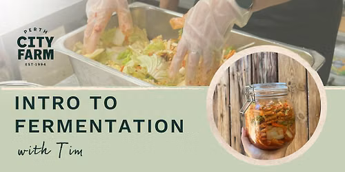 Introduction to Fermentation with Tim - Aug 2026