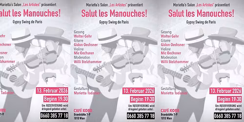 Marietta's Salon *Les Artistes* pr\u00e4sentiert: \u201eSALUT LES MANOUCHES\u201c   - Gypsy Swing de Paris 