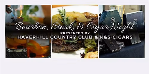 HCC X K&S: Bourbon, Steak, & Cigar Night