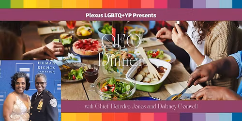 QEO Dinner with Chief Deirdre Jones & Dabney Conwell
