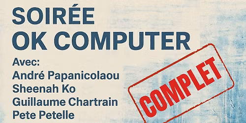 Soir\u00e9e OK Computer