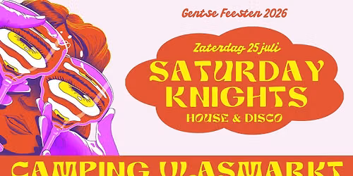 Saturday Knights - house & disco - dag 9