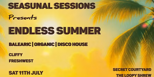 Seasunal Sessions presents \u2018Endless Summer\u2019
