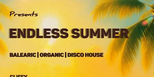Seasunal Sessions presents \u2018Endless Summer\u2019 (SOLD OUT)