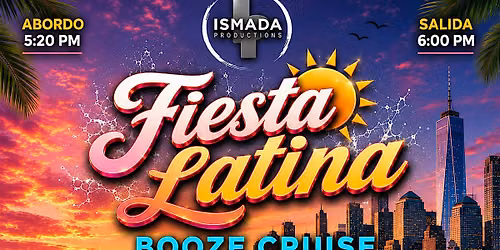 Fiesta Latina on the Water | Latin & Reggaeton Booze Cruise