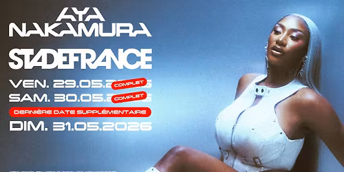 AYA NAKAMURA | Stade de France, Paris - 29, 30 & 31 mai 2026