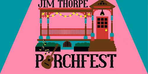 Jim Thorpe Porchfest 
