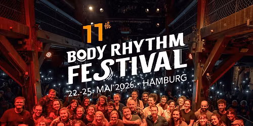 Body Rhythm Festival & Friends - Performance Night: Where bodies meet sound