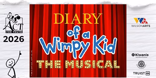 ACT! for Youth presents: Diary of a Wimpy Kid, the Musical