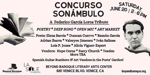 Concurso Son\u00e1mbulo: A Federico Garcia Lorca Tribute + Art Market & Open Mic