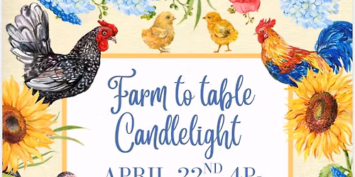 Farm to Table Candlelight Dinner & Mini Farmers Market at Rock Creek
