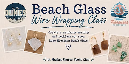 Beach Glass Wire Wrapping Class